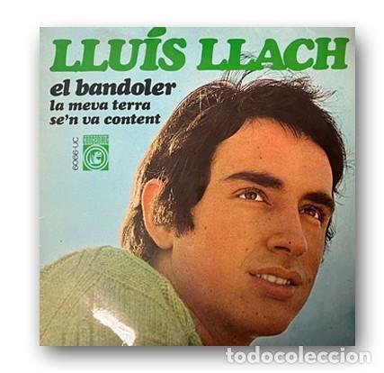 Discos de vinilo: Llu&iacute;s Llach &ndash; El Bandoler Single 7&rdquo; - Foto 1