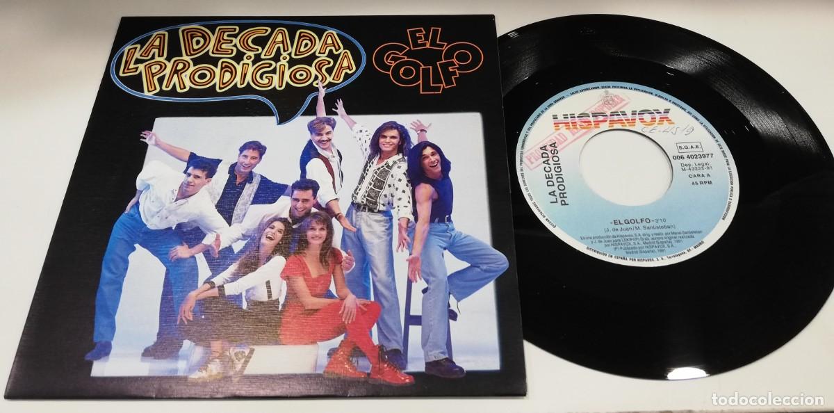 Discos de vinilo: SCO27-La D&eacute;cada Prodigiosa - El Golfo (7&rdquo;, Single, Promo - Foto 1