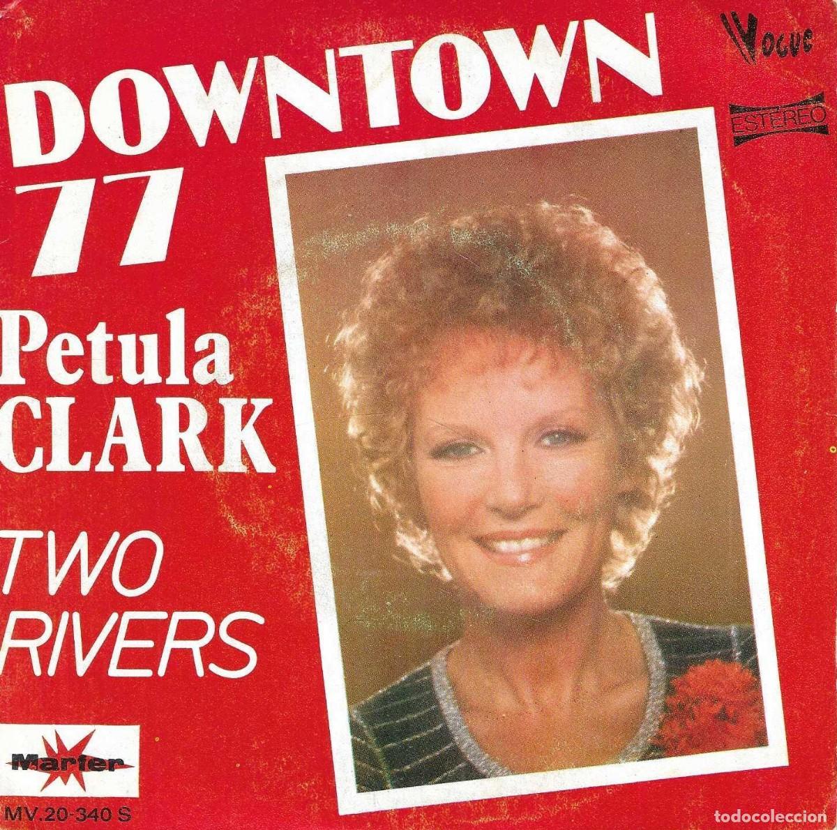 Discos de vinilo: PETULA CLARK - TWO RIVERS - DOWNTOWN 77 - MARFER 1976 - Foto 1