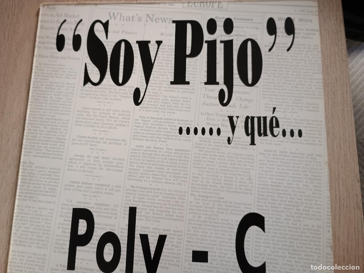Discos de vinilo: Poly - C &ndash; &rdquo;Soy Pijo&rdquo;......Y Qu&eacute;... 1990 - Foto 2