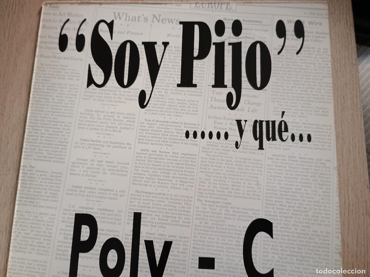 Discos de vinilo: Poly - C &ndash; &rdquo;Soy Pijo&rdquo;......Y Qu&eacute;... 1990 - Foto 1
