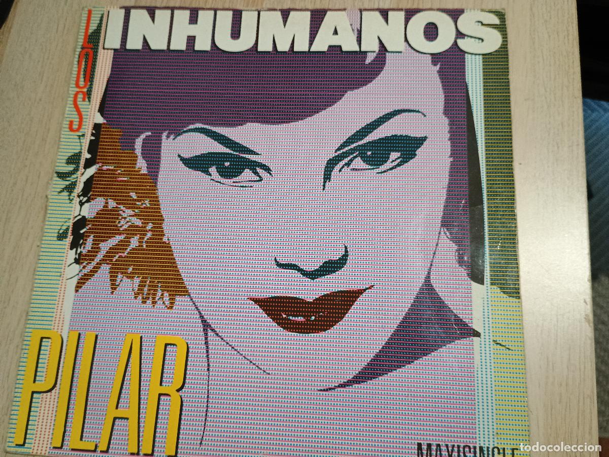 Discos de vinilo: Los Inhumanos &lrm;&ndash; Pilar 1985 - Foto 1
