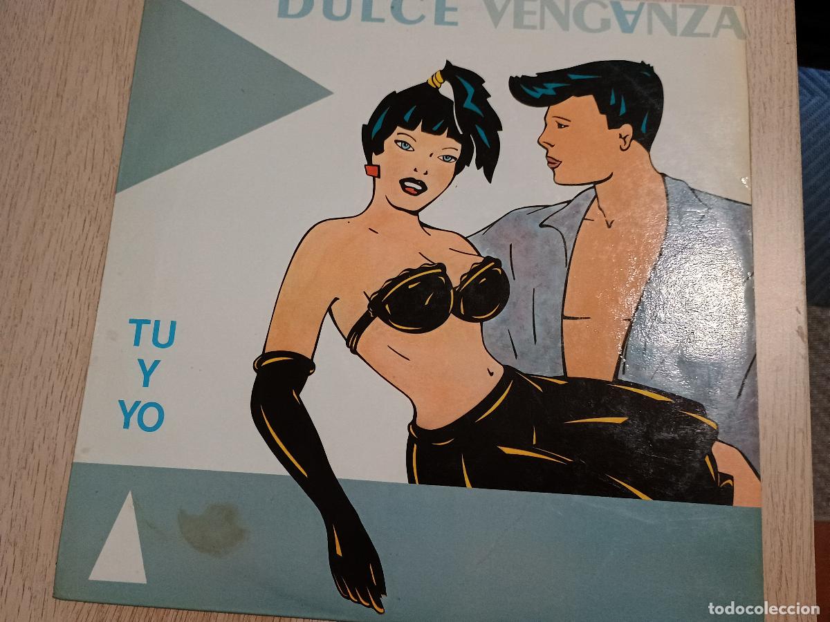 Discos de vinilo: Dulce Venganza &lrm;&ndash; Tu Y Yo 1984 - Foto 3