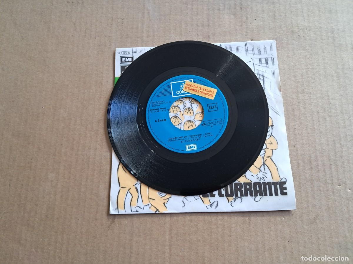 Discos de vinilo: EL CURRANTE - &iquest; QUIEN ME DA TRABAJO ? SINGLE 1978 - Foto 2