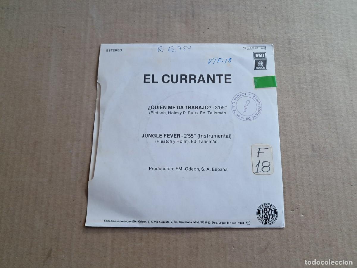 Discos de vinilo: EL CURRANTE - &iquest; QUIEN ME DA TRABAJO ? SINGLE 1978 - Foto 3