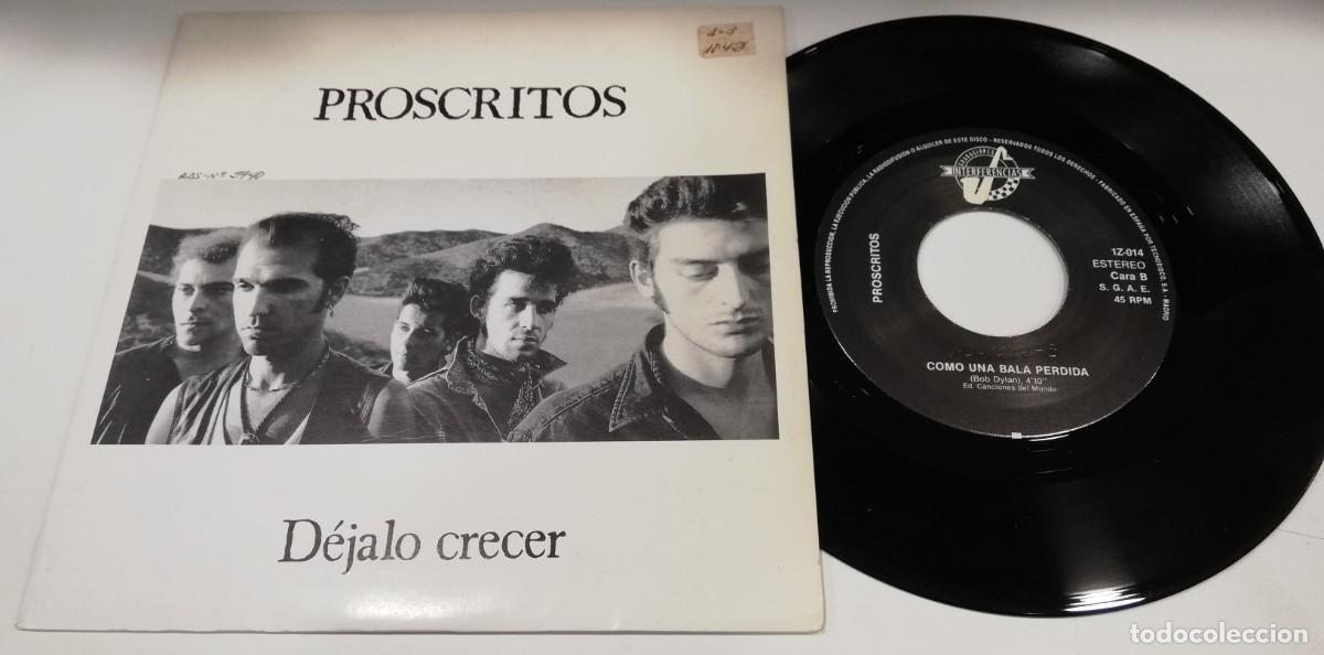 Discos de vinil: SCO18-Proscritos - Dejalo Crecer (7&rdquo;, Single)