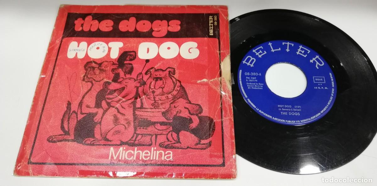 Discos de vinil: SCO20-The Dogs - Hot Dog / Michelina (7&rdquo;)