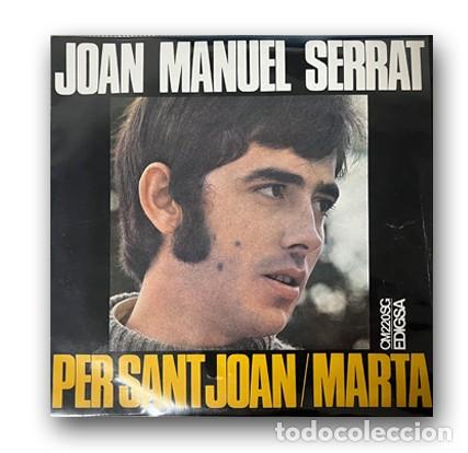 Discos de vinilo: Joan Manuel Serrat &ndash; Per Sant Joan / Marta Single 7&rdquo; - Foto 1