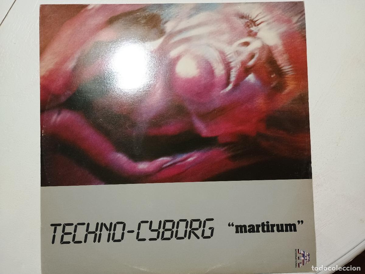 Discos de vinilo: Techno-Cyborg &ndash; Martirum 1991 Electronic Techno - Foto 1