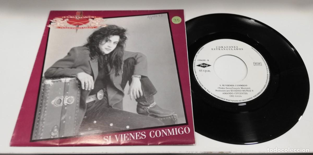 Discos de vinil: SCO21-Corazones Estrangulados - Si Vienes Conmigo (7&rdquo;, Single)