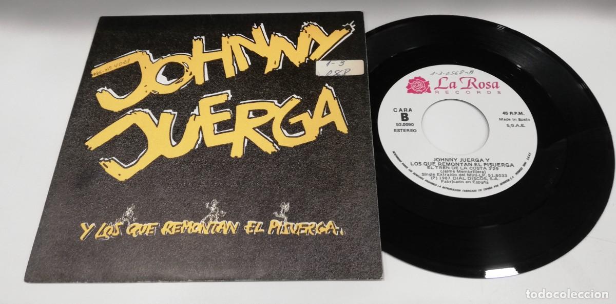 Discos de vinil: SCO25-Johnny Juerga Y Los Que Remontan El Pisuerga - Desde El Norte Hasta El Sur (7&rdquo;, Single)
