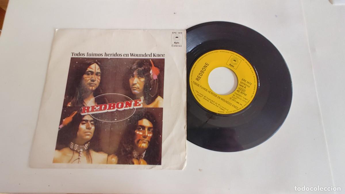 Discos de vinilo: REDBONE-SINGLE TODOS FUIMOS HERIDOS EN WOUNDED KNEE - Foto 1