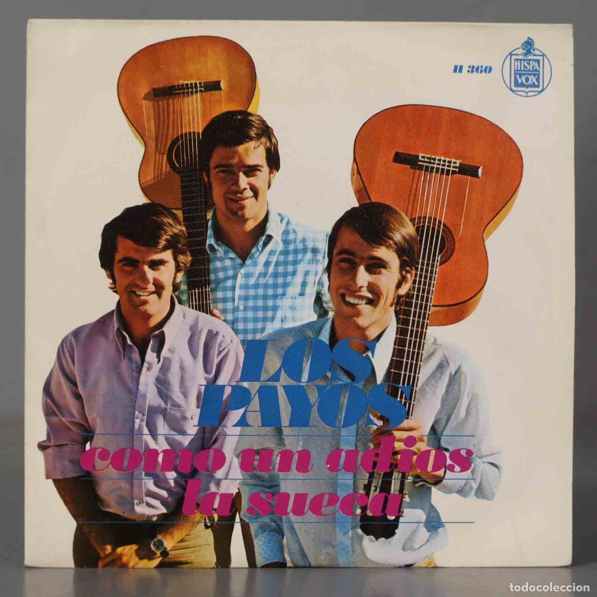 Discos de vinilo: SINGLE. Los Payos &ndash; Como Un Adios / La Sueca - Foto 1
