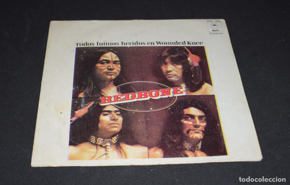 Discos de vinilo: Redbone &lrm;&ndash; We Were All Wounded At Wounded Knee - SINGLE 1973 - Foto 1
