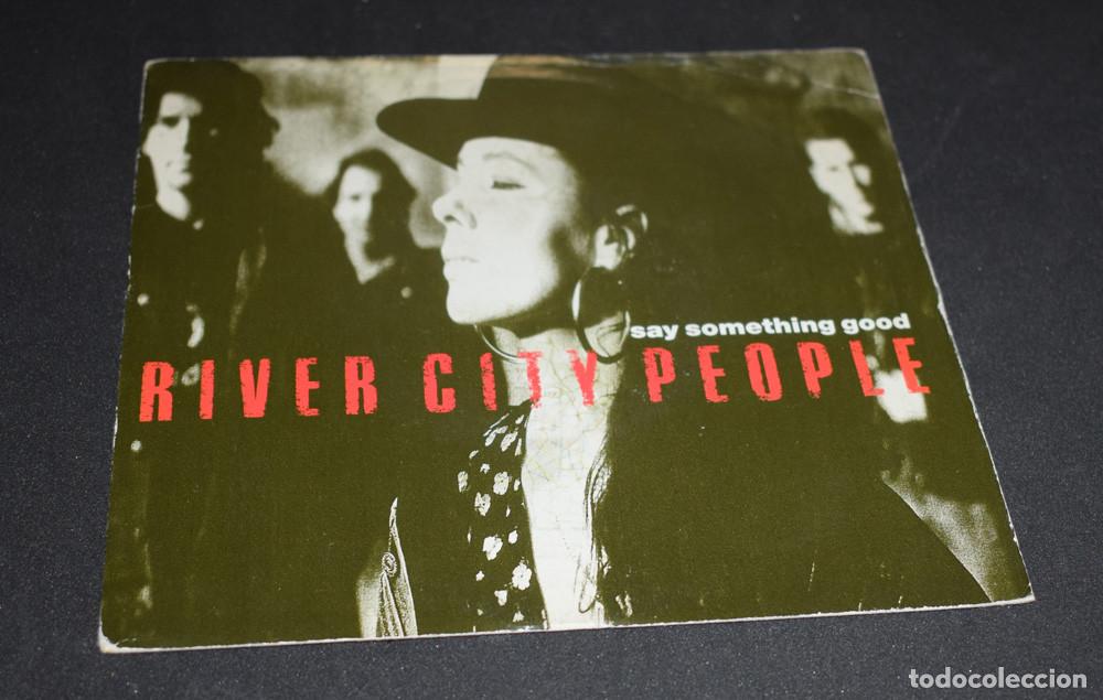 Discos de vinilo: RIVER CITY PEOPLE - SAY SOMETHING GOOD - SINGLE UK - Foto 1