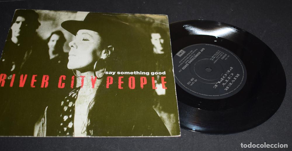 Discos de vinilo: RIVER CITY PEOPLE - SAY SOMETHING GOOD - SINGLE UK - Foto 4