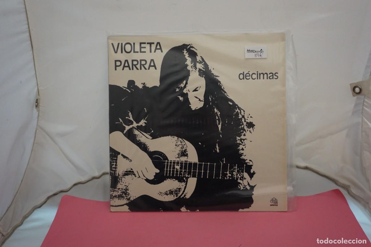 Discos de vinilo: LP - VIOLETA PARRA - DECIMAS / EL VINILO ESTA COMO NUEVO - Foto 1