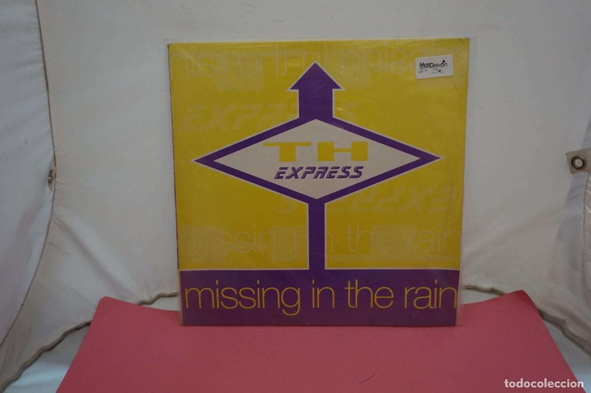 Discos de vinilo: MAXI SINGLE - TH EXPRESS - MISSING IN THE RAIN / VINILO EN BUEN ESTADO - Foto 1