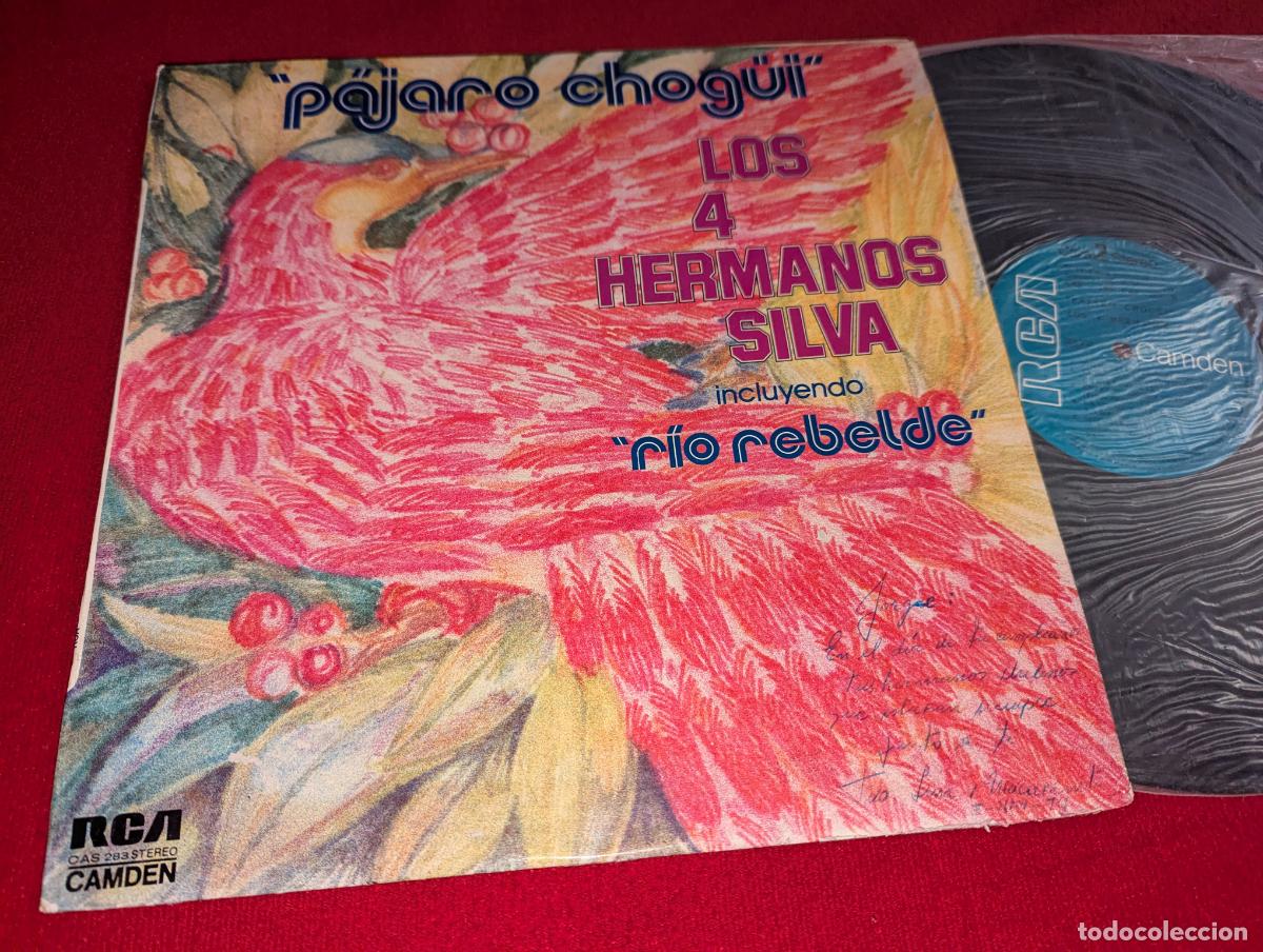 Vinyl records: LOS 4 CUATRO HERMANOS SILVA Pajaro Chog&uuml;i LP 1973 RCA ESPA&Ntilde;A SPAIN