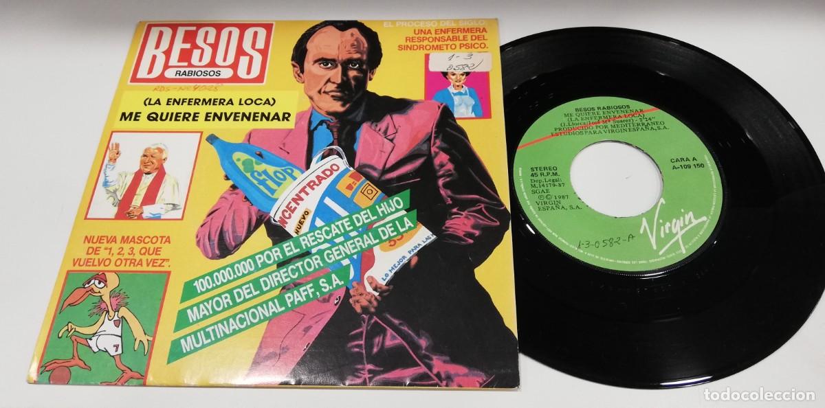 Vinyl records: SCO25-Besos Rabiosos - Me Quiere Envenenar (La Enfermera Loca) (7&rdquo;, Single, Promo)