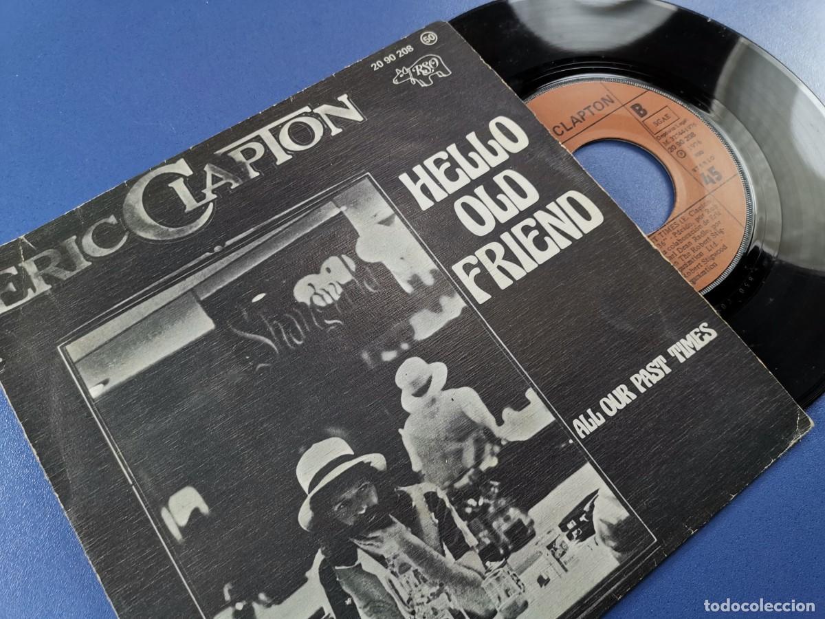 Discos de vinilo: ERIC CLAPTON / HELLO OLD FRIEND / + 1 (SINGLE RSO 1976) - Foto 3