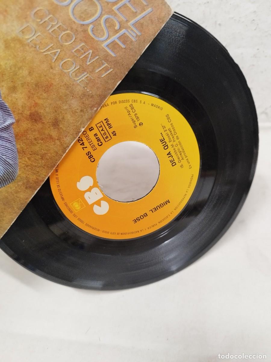 Discos de vinilo: Miguel bose, creo en le, deja de... vinilo single - Foto 3