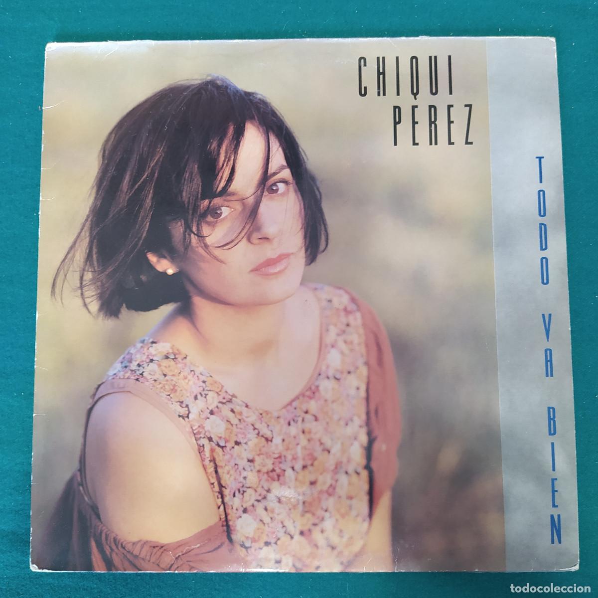 Discos de vinilo: Chiqui Perez &ndash; Todo Va Bien - Foto 1