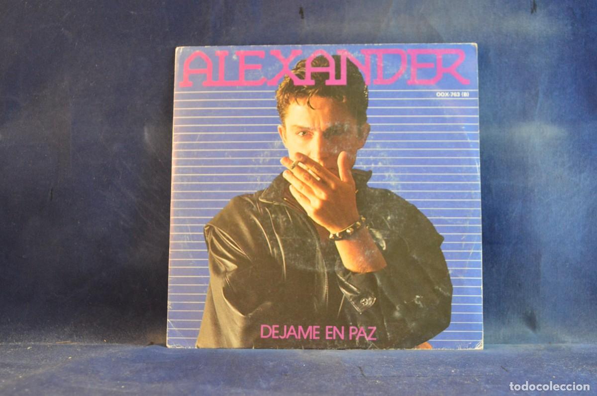 Discos de vinilo: ALEX ANDER &ndash; D&Eacute;JAME EN PAZ - SINGLE - Foto 1
