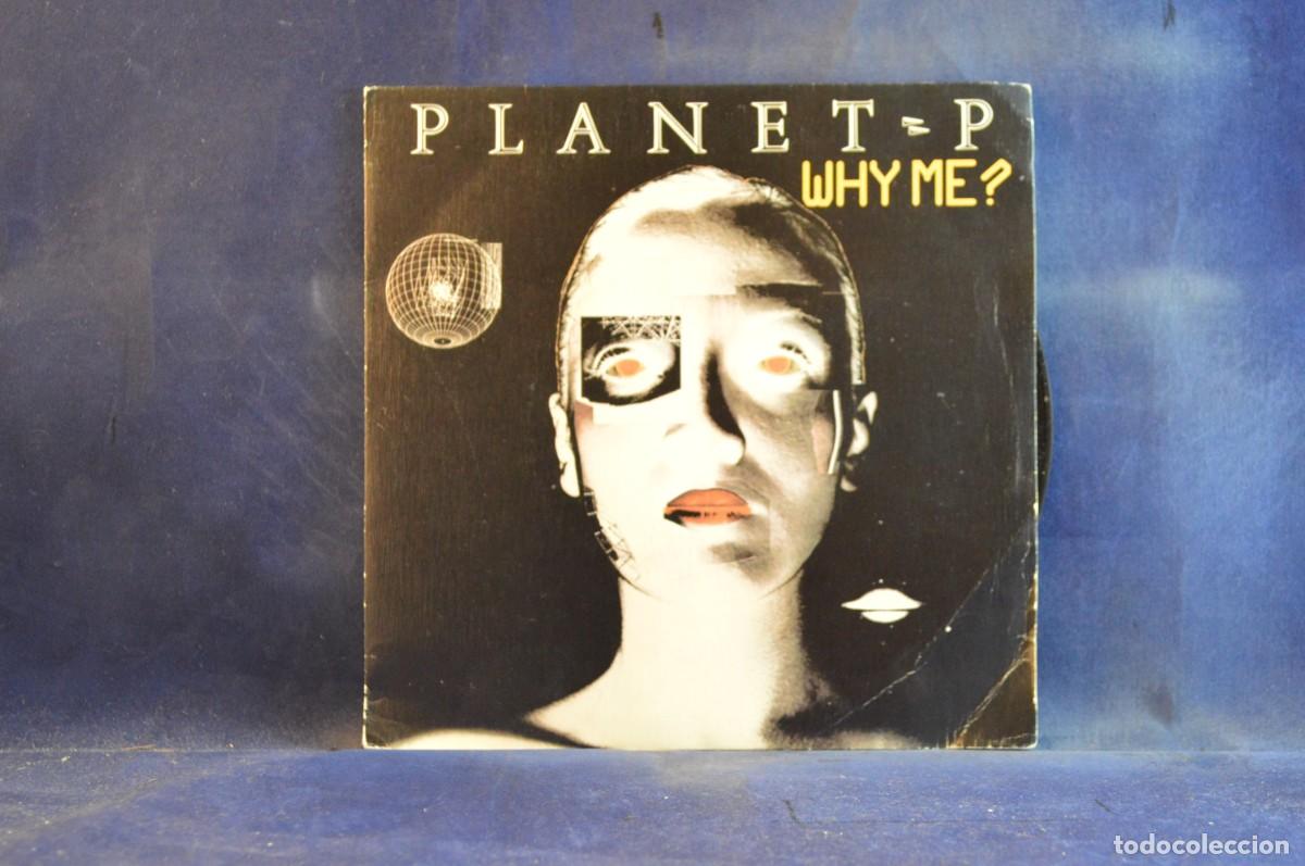 Discos de vinilo: PLANET P &ndash; WHY ME? - SINGLE - Foto 1