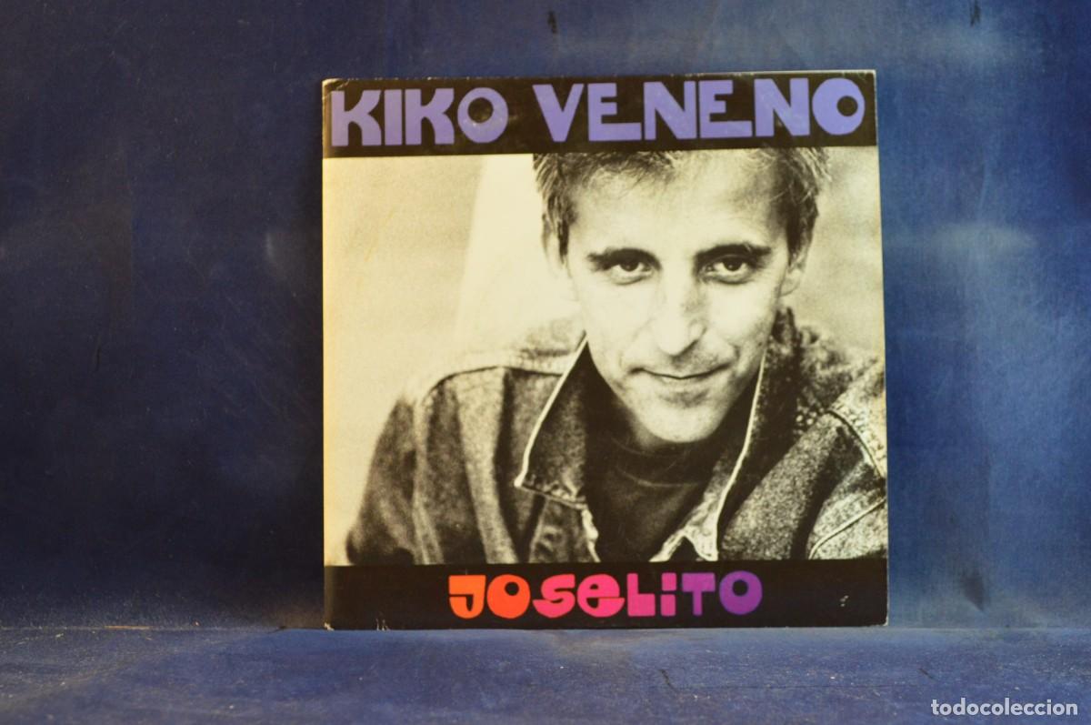 Discos de vinilo: KIKO VENENO &ndash; JOSELITO - SINGLE - Foto 1