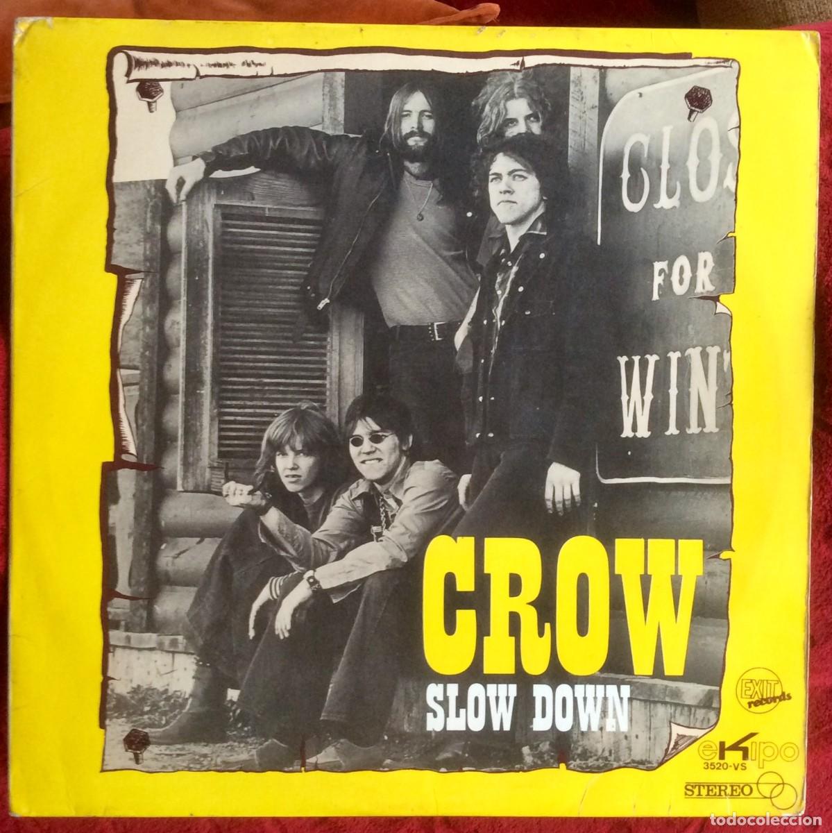 Discos de vinilo: CROW - Slow down /// 1971 Espa&ntilde;a (VG+) - Foto 1