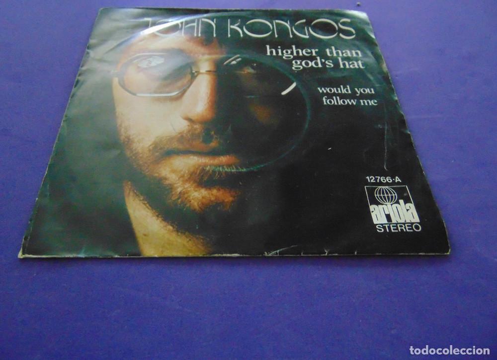 Discos de vinilo: JOHN KONGOS - HIGHER THAN GODS HAT - SINGLE 1973 - Foto 5