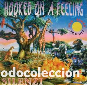 Discos de vinilo: Silenzi &lrm;&ndash; Hooked On A Feeling - Foto 1
