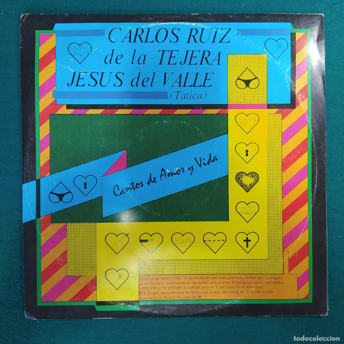 Disques de vinyle: Carlos Ruiz De La Tejera, Jes&uacute;s Del Valle (Tatica) &ndash; Cantos De Amor Y Vida