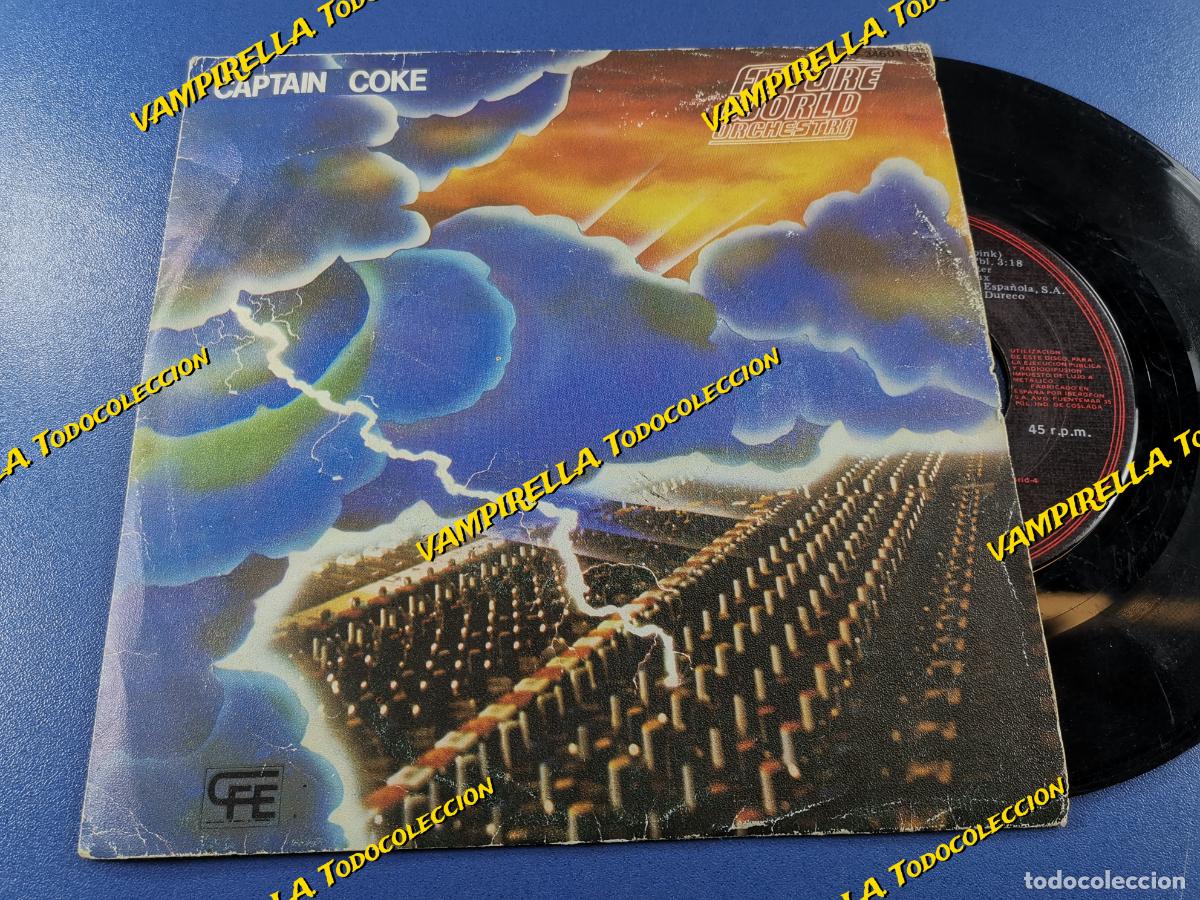 Discos de vinilo: FUTURE WORLD ORCHESTRA - CAPTAIN COKE - SINGLE - 1983 - Foto 1
