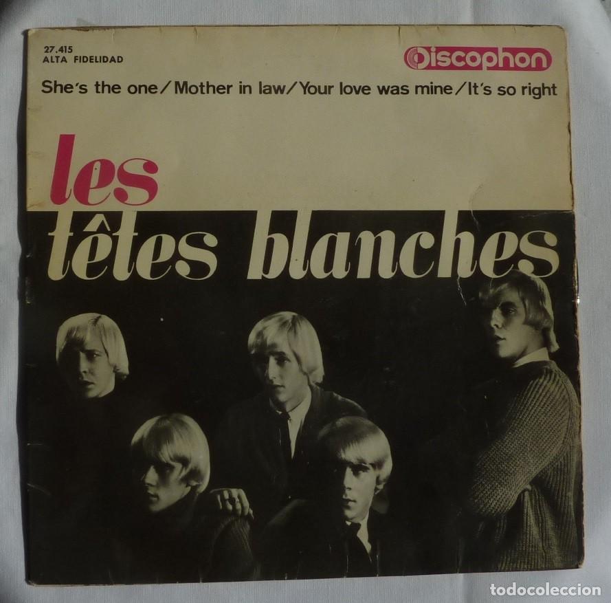 Discos de vinilo: LES TETES BLANCHES / ITS SO RIGHT+3 / 1965 / EP - Foto 1