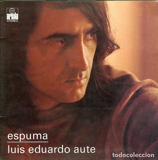 Discos de vinilo: Luis Eduardo Aute. Espuma. Vinilo - Foto 2