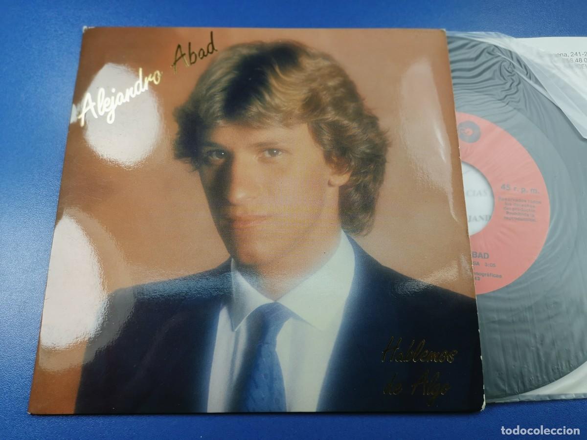 Discos de vinilo: ALEJANDRO ABAD - HABLEMOS DE ALGO (SINGLE LEIBER 1985) - Foto 2