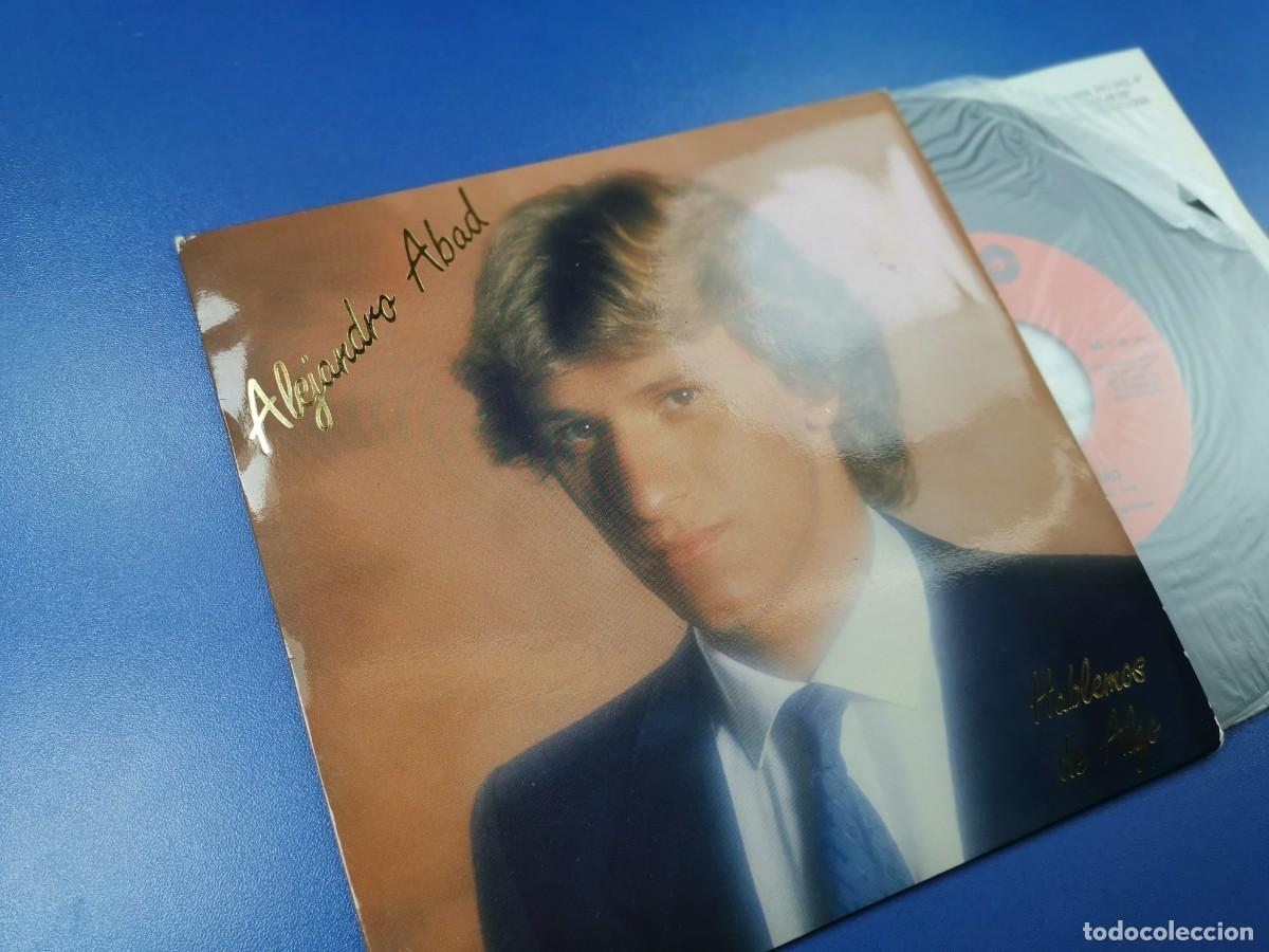 Discos de vinilo: ALEJANDRO ABAD - HABLEMOS DE ALGO (SINGLE LEIBER 1985) - Foto 3