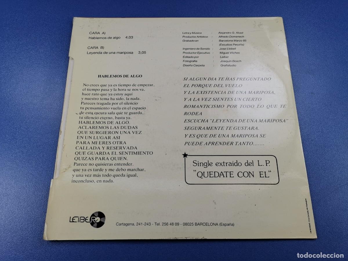 Discos de vinilo: ALEJANDRO ABAD - HABLEMOS DE ALGO (SINGLE LEIBER 1985) - Foto 7