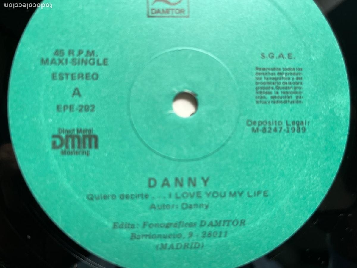Discos de vinilo: DANNY. Quiero decirte.... (vinilo maxi-single 1989) - Foto 4