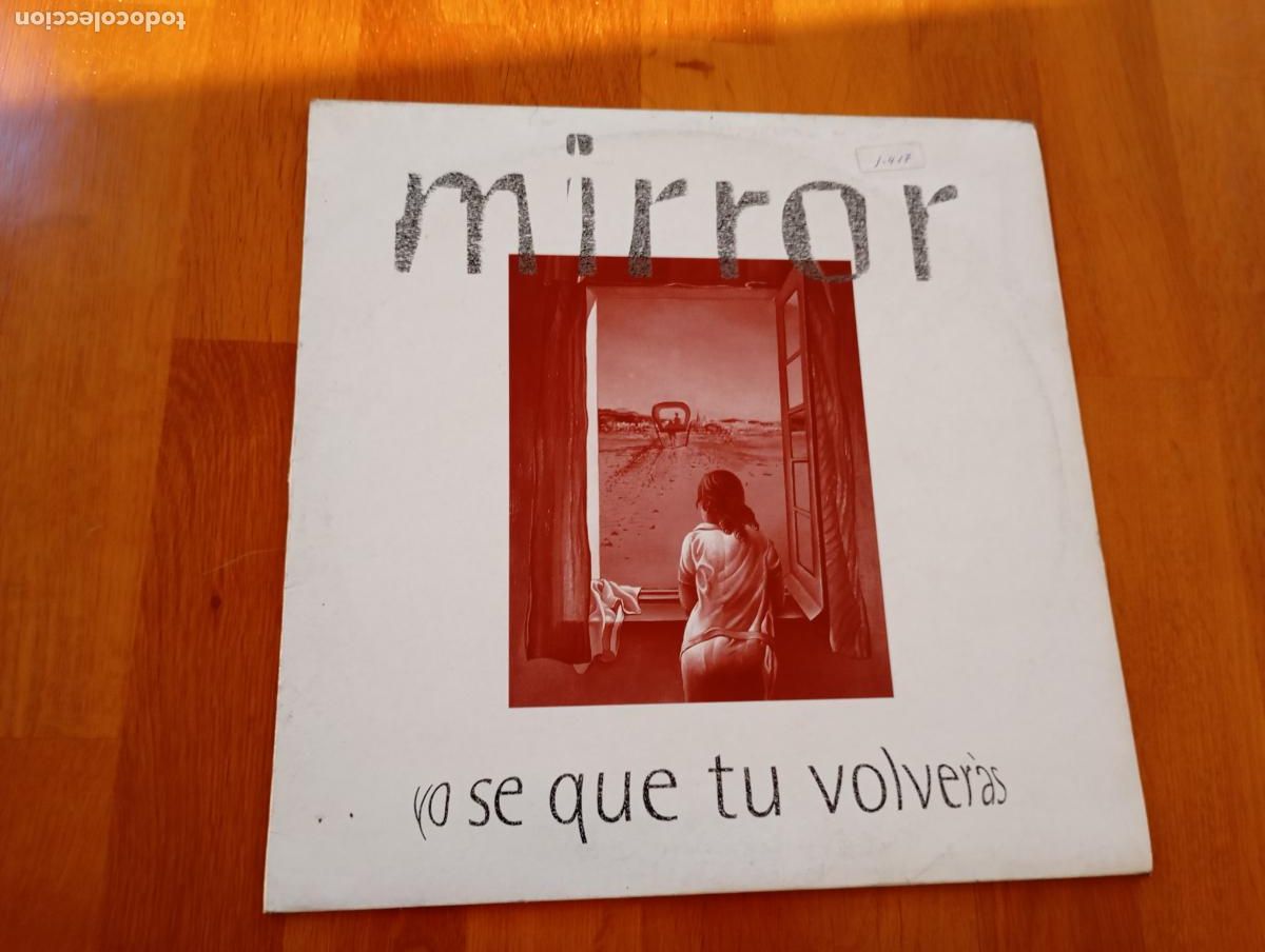Discos de vinilo: Mirror-yo s&egrave; que tu volveras.maxi - Foto 1