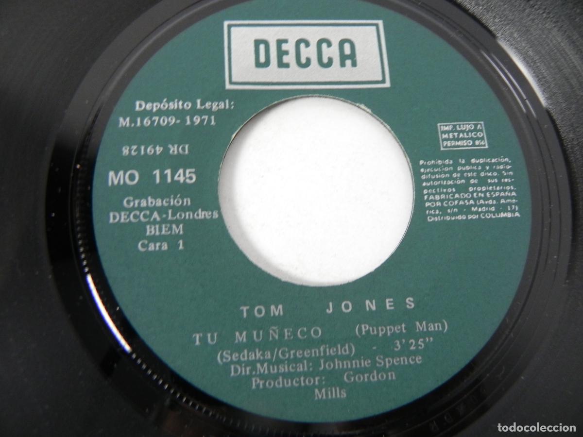 Discos de vinilo: SINGLE- TOM JONES (TU MU&Ntilde;ECO / CADA MILLA DECCA-1971 - Foto 3