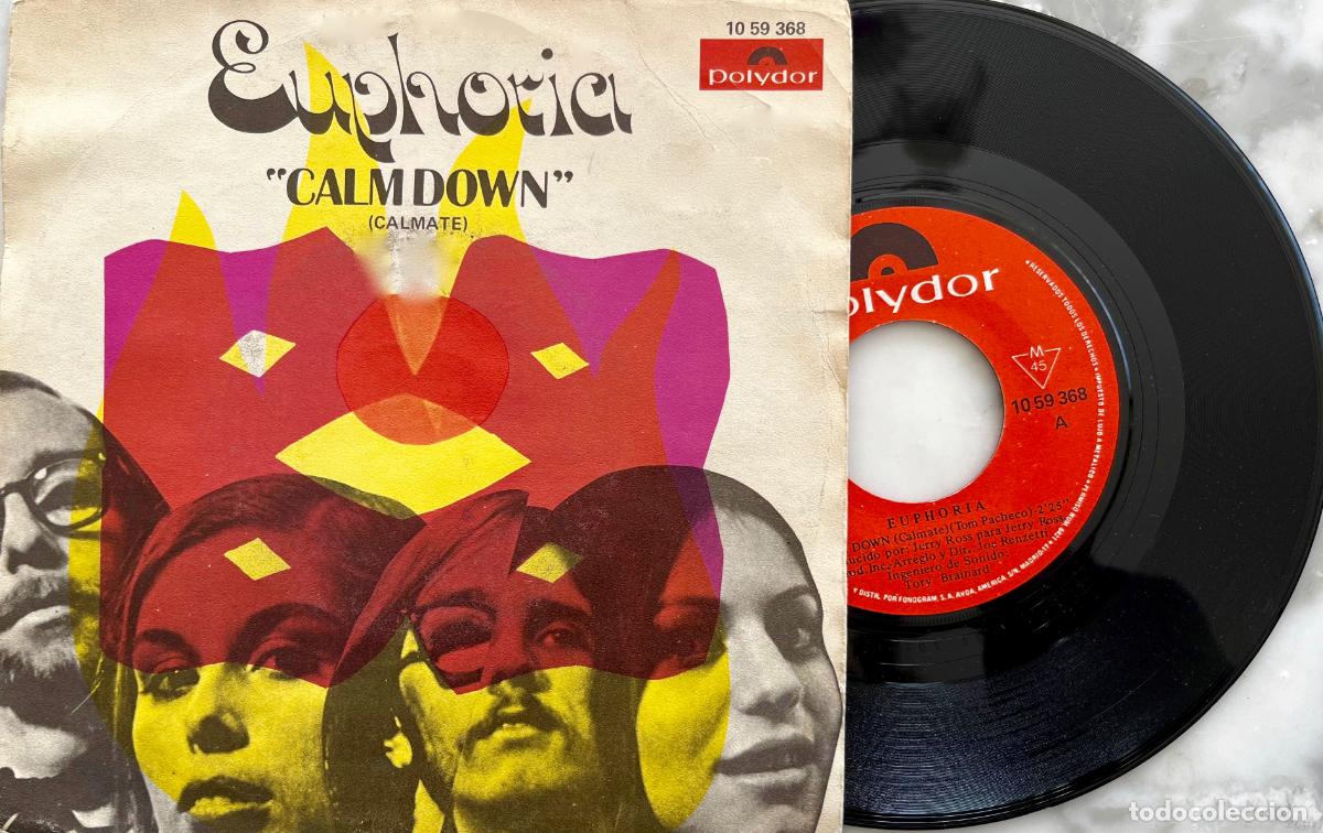 Discos de vinilo: EUPHORIA. CALM DOWN, C&Aacute;LMATE. SINGLE ORIGINAL ESPA&Ntilde;A 1970 - Foto 1