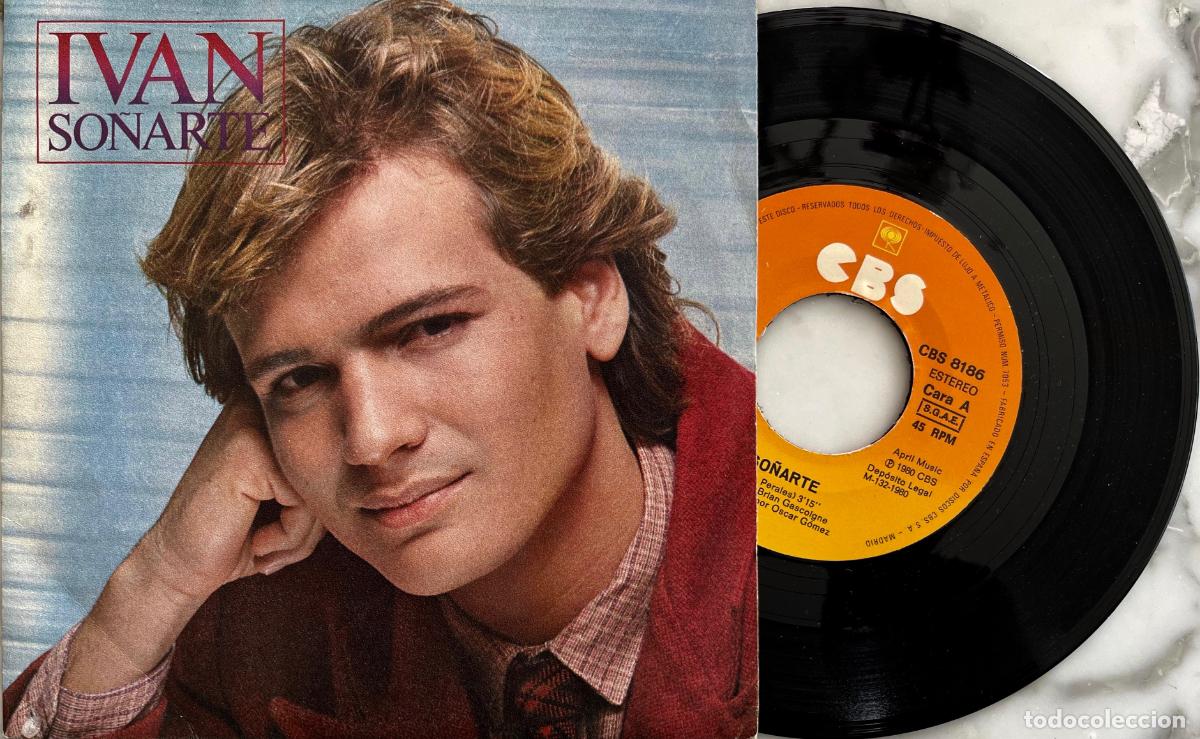 Discos de vinilo: IVAN . SO&Ntilde;ARTE. SINGLE ORIGINAL ESPA&Ntilde;A 1980 - Foto 1
