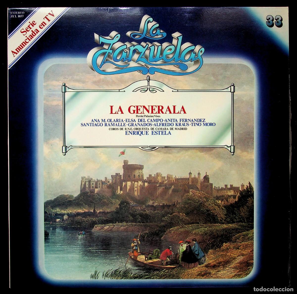 Disques de vinyle: LA ZARZUELA N&ordm; 33. ZACOSA. LA GENERALA. ENRIQUE ESTELA. 1979.