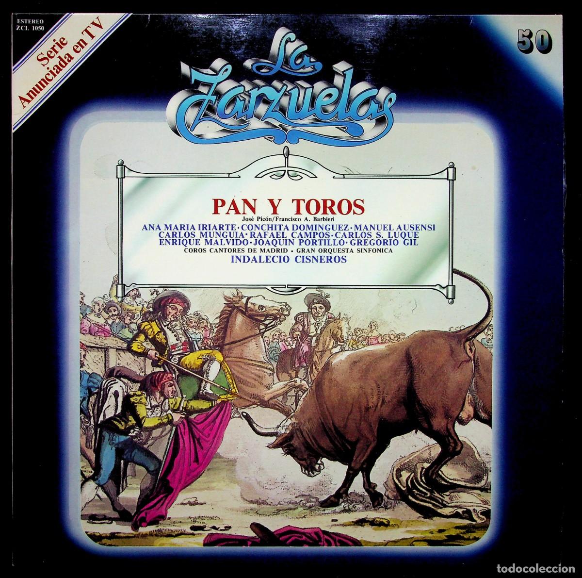Disques de vinyle: LA ZARZUELA N&ordm; 50. ZACOSA. PAN Y TOROS. INDALECIO CISNEROS. 1980.
