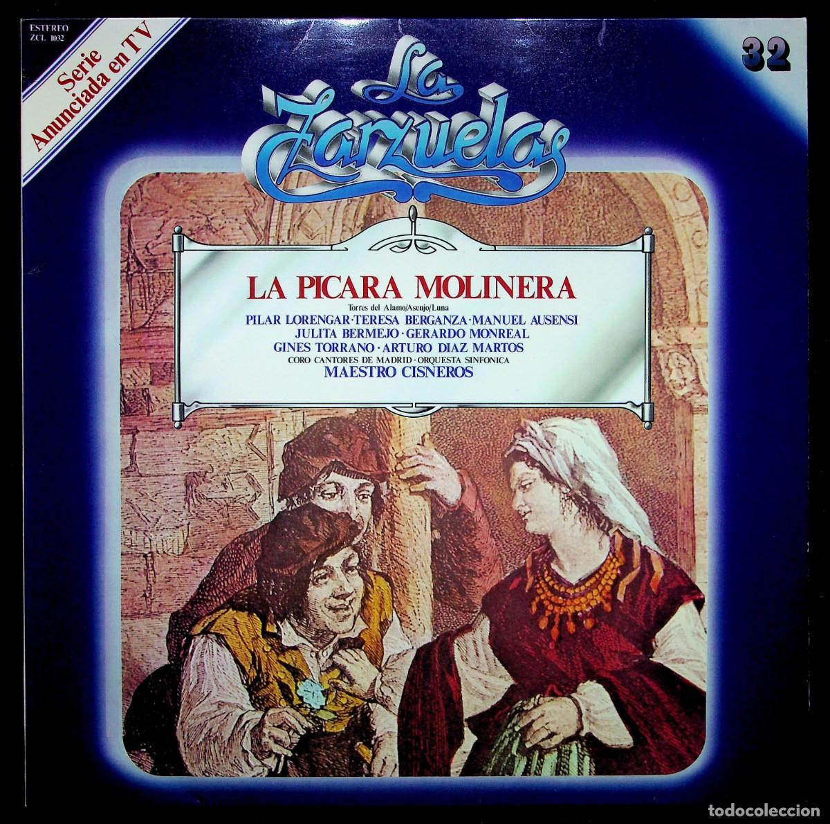 Disques de vinyle: LA ZARZUELA N&ordm; 32. ZACOSA. LA P&Iacute;CARA MOLINERA. INDALECIO CISNEROS. 1979.