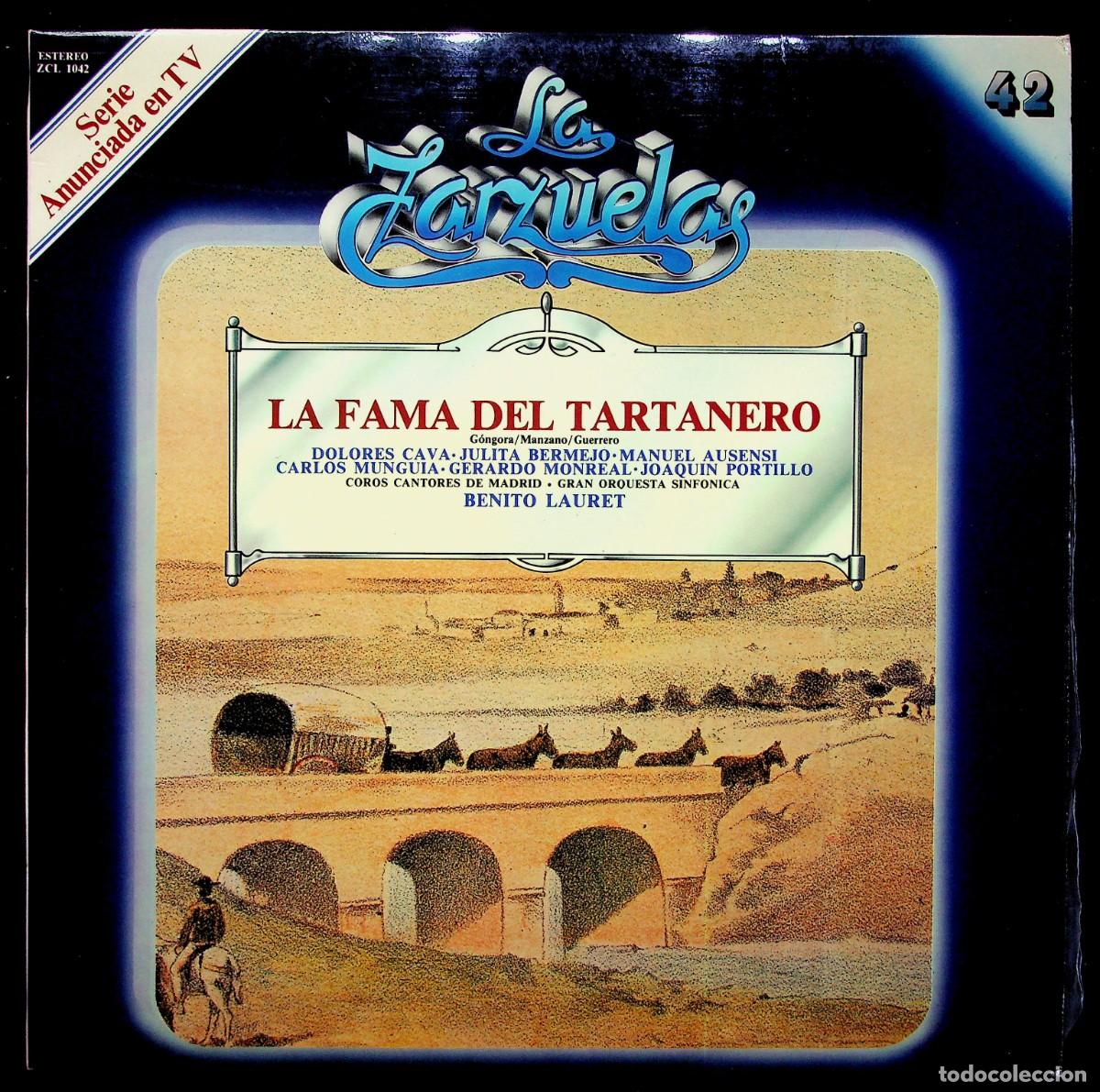Disques de vinyle: LA ZARZUELA N&ordm; 42. ZACOSA. LA FAMA DEL TARTANERO. BENITO LAURET. 1980.