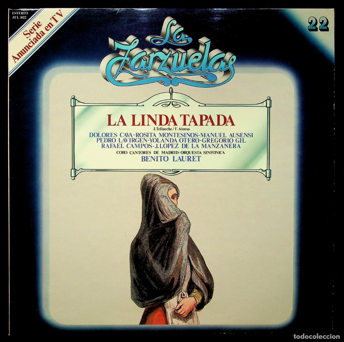 Disques de vinyle: LA ZARZUELA N&ordm; 22. ZACOSA. LA LINDA TAPADA. BENITO LAURET. 1979.